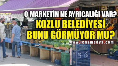 KOZLU BELEDİYESİ BUNU GÖRMÜYOR MU?