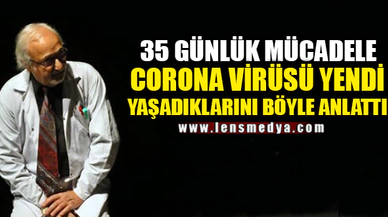 YAŞADIKLARINI BÖYLE ANLATTI