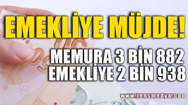 EMEKLİYE MÜJDE!
