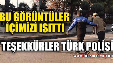 TEŞEKKÜRLER TÜRK POLİSİ