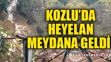 KOZLU'DA HEYELAN MEYDANA GELDİ