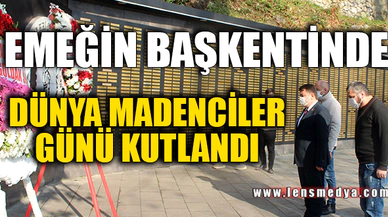 4 ARALIK DÜNYA MADENCİLER GÜNÜ KUTLANDI