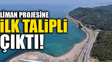 LİMAN PROJESİNE İLK TALİPLİ ÇIKTI!