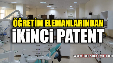 ÖĞRETİM ELEMANLARINDAN İKİNCİ PATENT