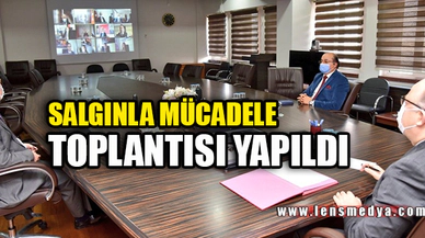 SALGINLA MÜCADELE TOPLANTISI YAPILDI