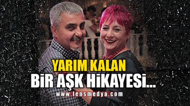 YARIM KALAN BİR AŞK HİKAYESİ...