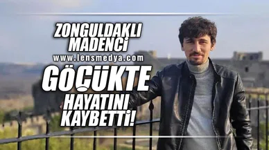 ZONGULDAKLI MADENCİ GÖÇÜKTE HAYATINI KAYBETTİ