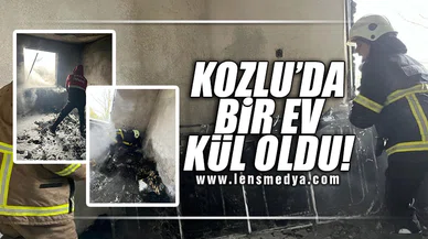 KOZLU'DA BİR EV KÜL OLDU!