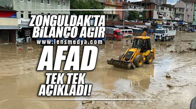 ZONGULDAK'TA BİLANÇO AĞIR... AFAD TEK TEK AÇIKLADI!