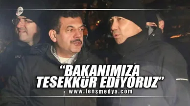 BAKANIMIZA TEŞEKKÜR EDİYORUZ!