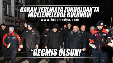 BAKAN YERLİKAYA EREĞLİ'DE İNCELEMELERDE BULUNDU!