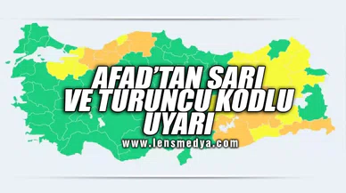 AFAD'TAN SARI VE TURUNCU KODLU UYARI