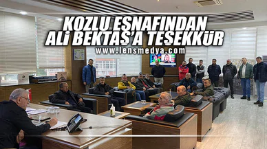 KOZLU ESNAFINDAN ALİ BEKTAŞA TEŞEKKÜR