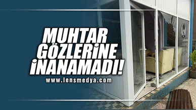 MUHTAR GÖZLERİNE İNANAMADI!