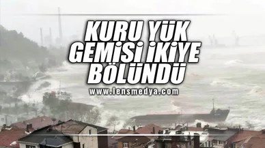 KURU YÜK GEMİSİ İKİYE BÖLÜNDÜ!
