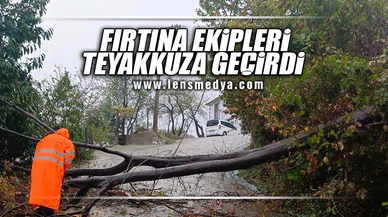 FIRTINA EKİPLERİ TEYAKKUZA GEÇİRDİ!