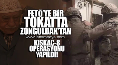 FETÖ'YE BİR TOKATTA ZONGULDAK'TAN!