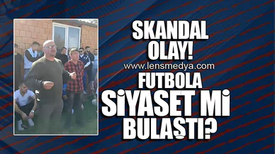 SKANDAL OLAY! FUTBOLA SİYASET Mİ BULAŞTI?