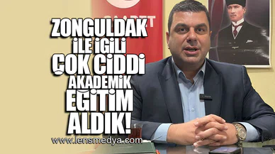 ZONGULDAK İLE İGİLİ ÇOK CİDDİ AKADEMİK EĞİTİM ALDIK!