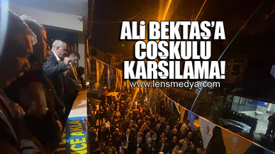 ALİ BEKTAŞ'A COŞKULU KARŞILAMA!