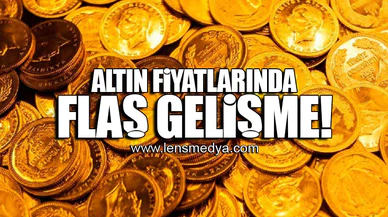 ALTIN FİYATLARINDA FLAŞ GELİŞME!