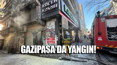 GAZİPAŞA'DA YANGIN!