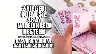 BAŞVURU TARİHİ VE ŞARTLARI AÇIKLANDI!