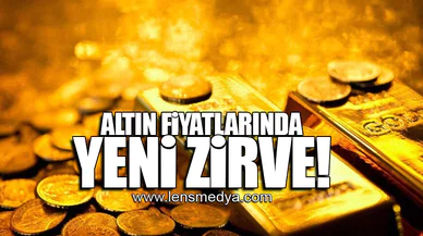 ALTIN FİYATLARINDA YENİ ZİRVE!