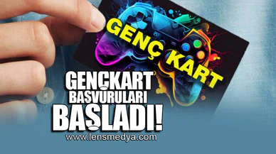 GENÇKART BAŞVURULARI BAŞLADI!