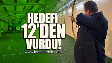 HEDEFİ 12'DEN VURDU!