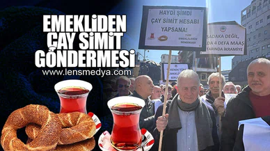 EMEKLİDEN ÇAY SİMİT GÖNDERMESİ