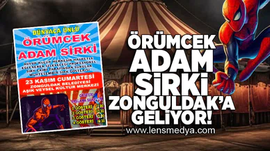 Örümcek adam sirki Zonguldak'a geliyor!