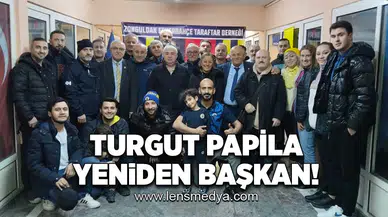 Turgut Papila yeniden başkan!