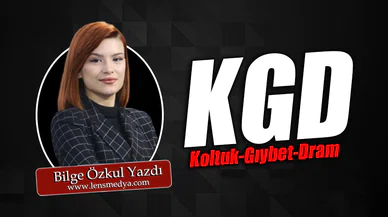 KGD  (Koltuk-Gıybet-Dram)