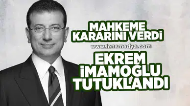 Ekrem İmamoğlu tutuklandı!