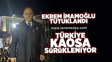 Türkiye kaosa sürükleniyor!