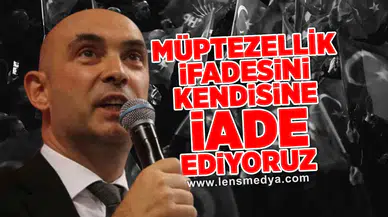 Müptezellik ifadesini kendisine iade ediyoruz!