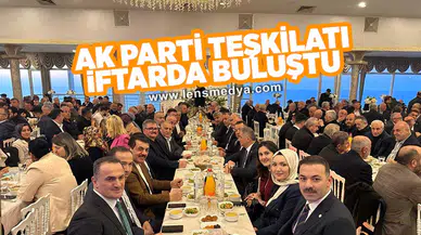 AK Parti teşkilatı iftarda buluştu!