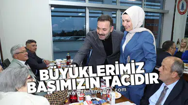Büyüklerimiz başımızın tacıdır!