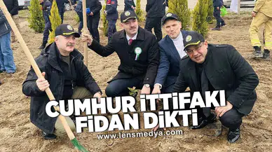 Cumhur İttifakı fidan dikti!