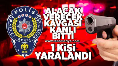 Alacak verecek kavgası kanlı bitti!