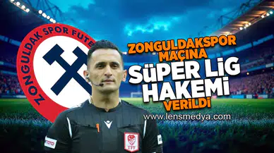 Zonguldakspor maçına süper lig hakemi verildi!