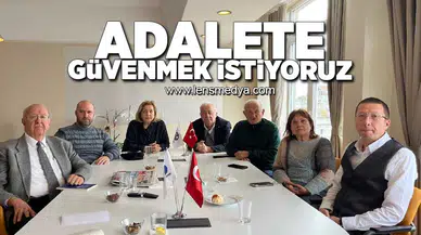 "Adalete güvenmek istiyoruz"