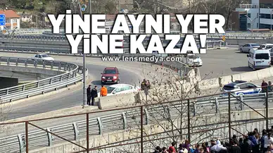 Yine aynı yer, yine kaza!