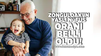 Zonguldak'ın yaşlı nüfus oranı belli oldu!
