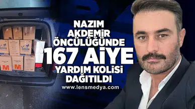 Nazım Akdemir öncülüğünde 167 aileye yardım kolisi dağıtıldı!