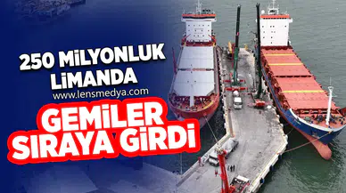 250 Milyonluk Limanda Gemiler Sıraya Girdi