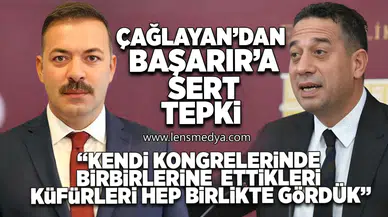 Çağlayan'dan Başarır'a sert tepki!