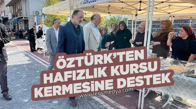 BAŞKAN ÖZTÜRK’TEN HAFIZLIK KURSU KERMESİNE DESTEK