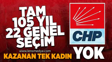 Tam 105 yıl, 22 Genel Seçim... Kazanan tek bir kadın yok!